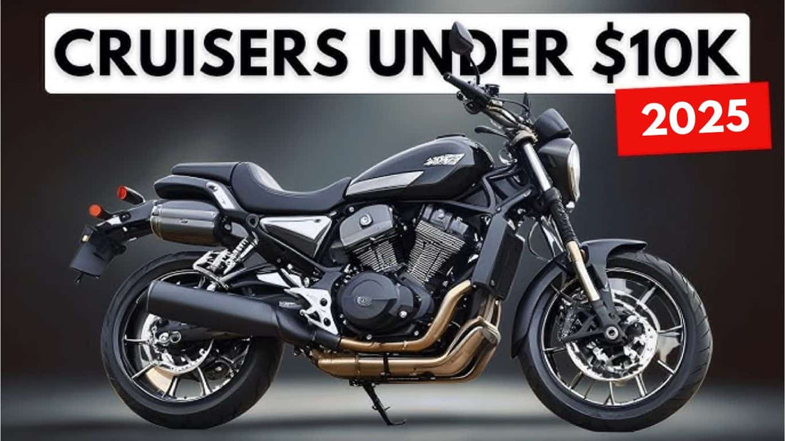 Cruiser Motorcycles Under $10,000